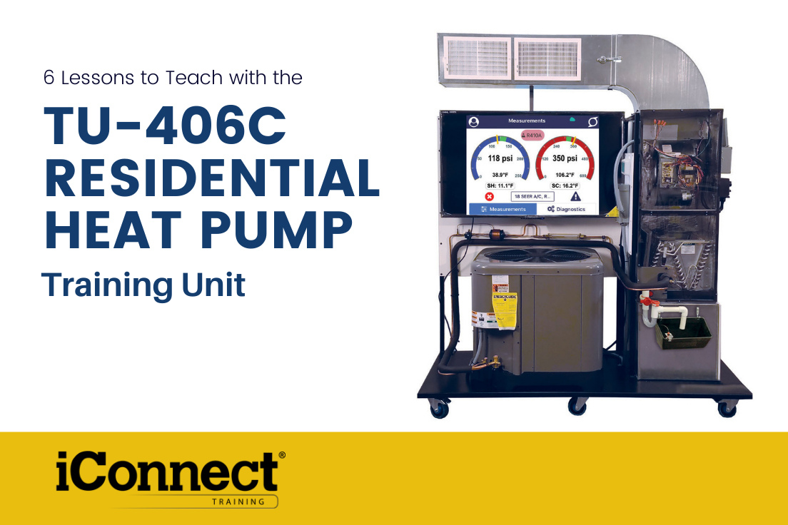 Six Lessons to Teach with the TU-406C Residential Heat Pump Training Unit [PART 2]