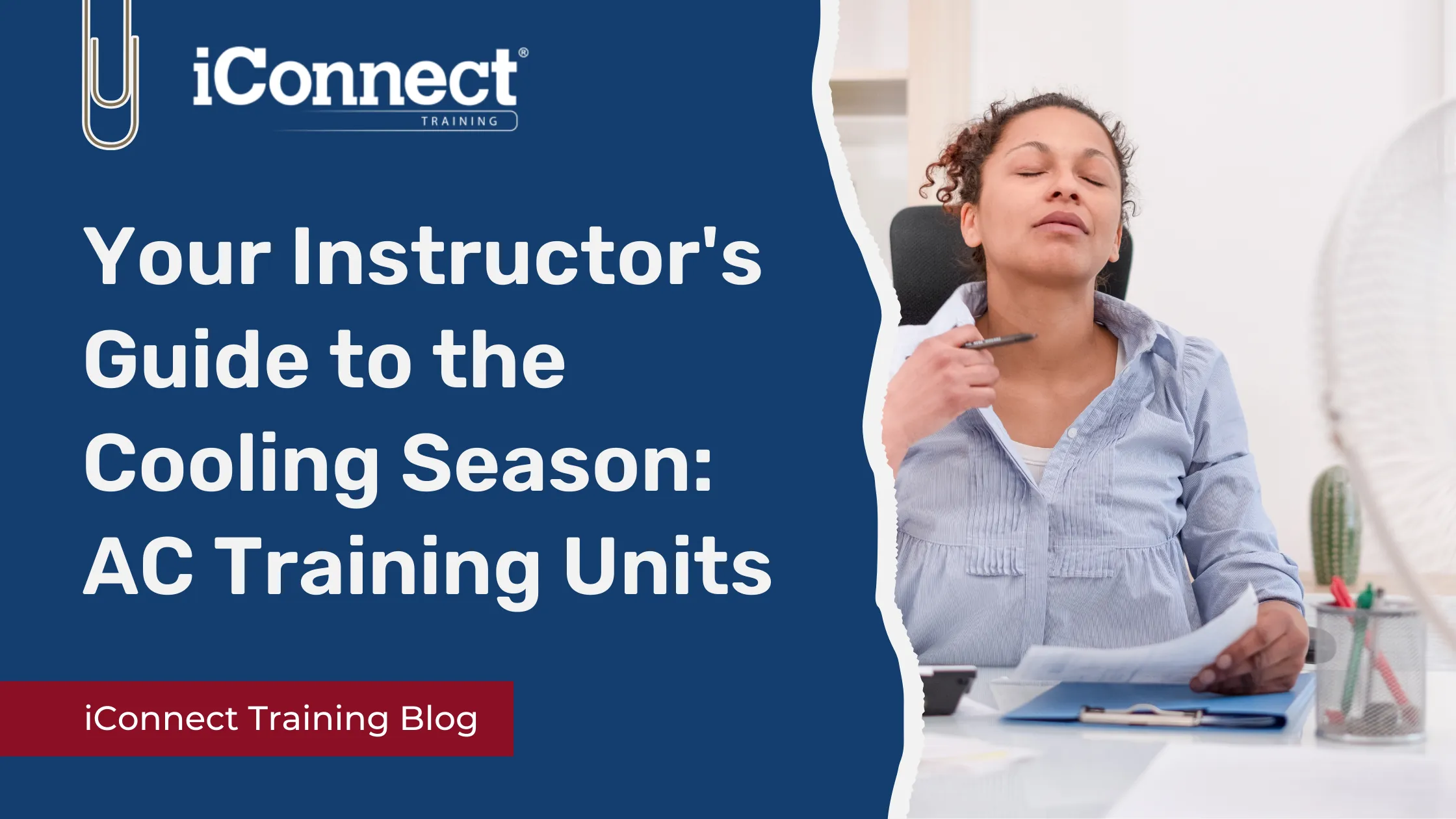 Your Instructor's Guide to the Cooling Season_ AC Training Units