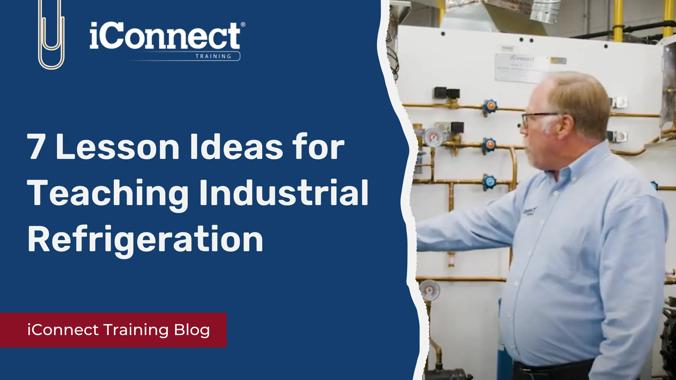 7 Lesson Ideas for Teaching Industrial Refrigeration