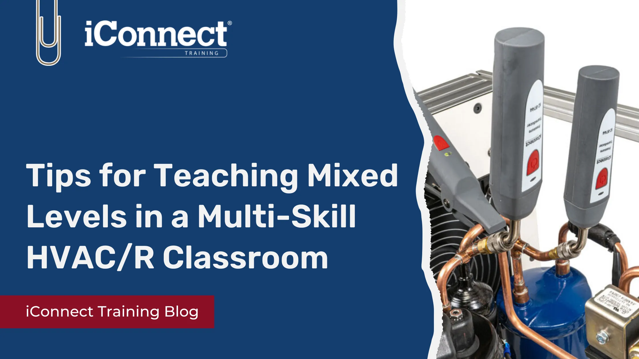 Tips for Teaching Mixed Levels in a Multi-Skill HVAC_R Classroom